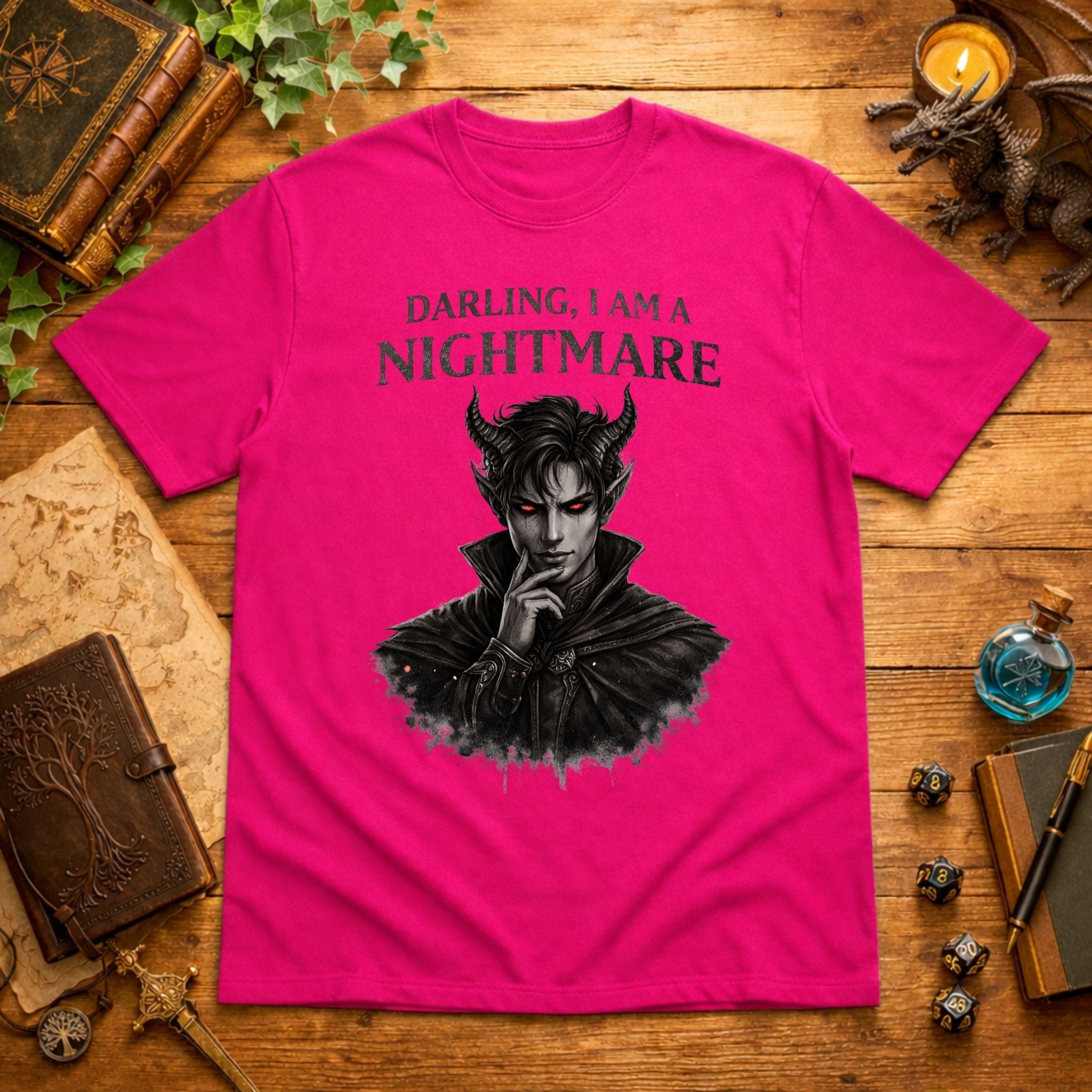 Darling, I Am a Nightmare T-Shirt