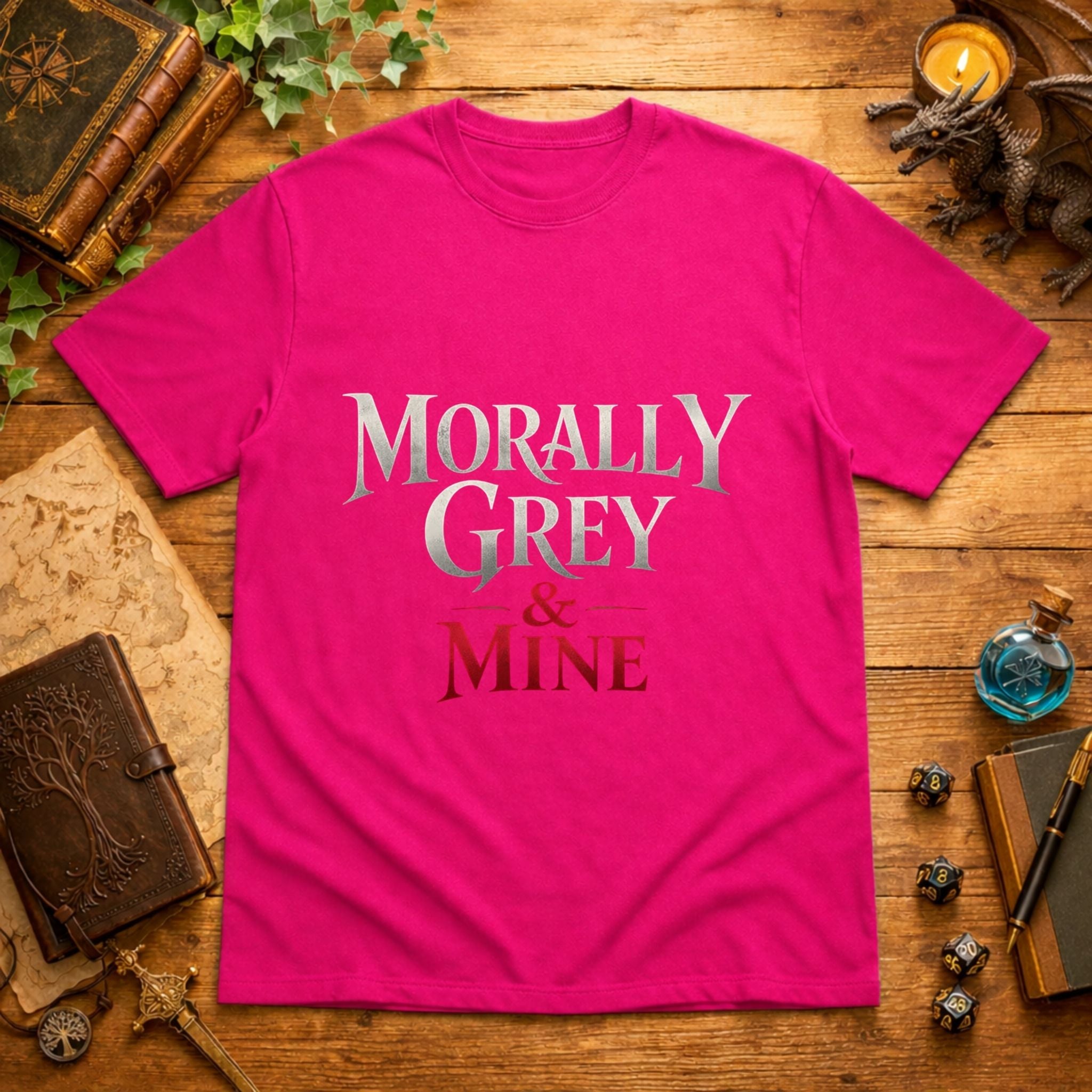 Morally Grey & Mine T-Shirt