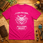 I Can Fix Him T-Shirt