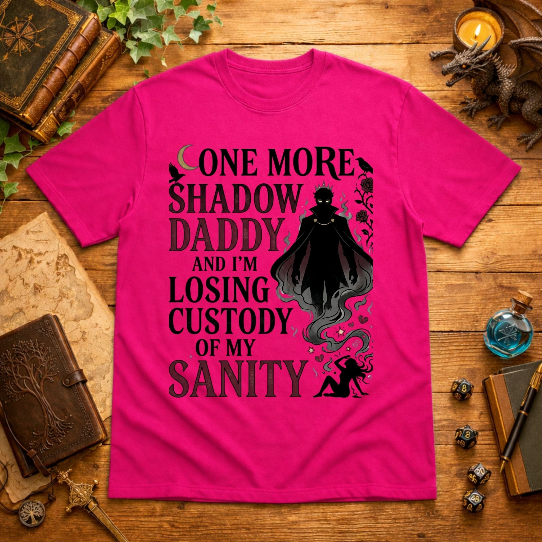 Losing Custody Of My Sanity T-Shirt