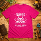 He Might Eat Me T-Shirt