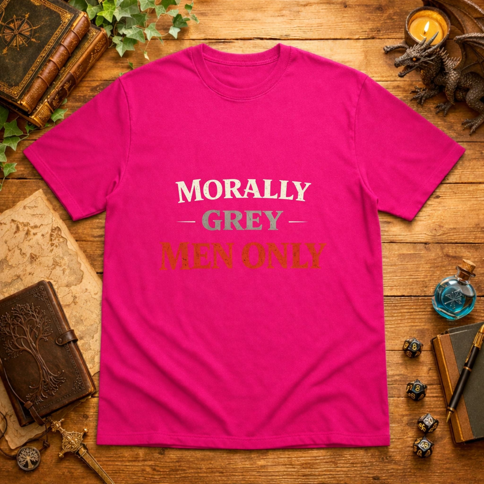 Morally Grey Men Only T-Shirt