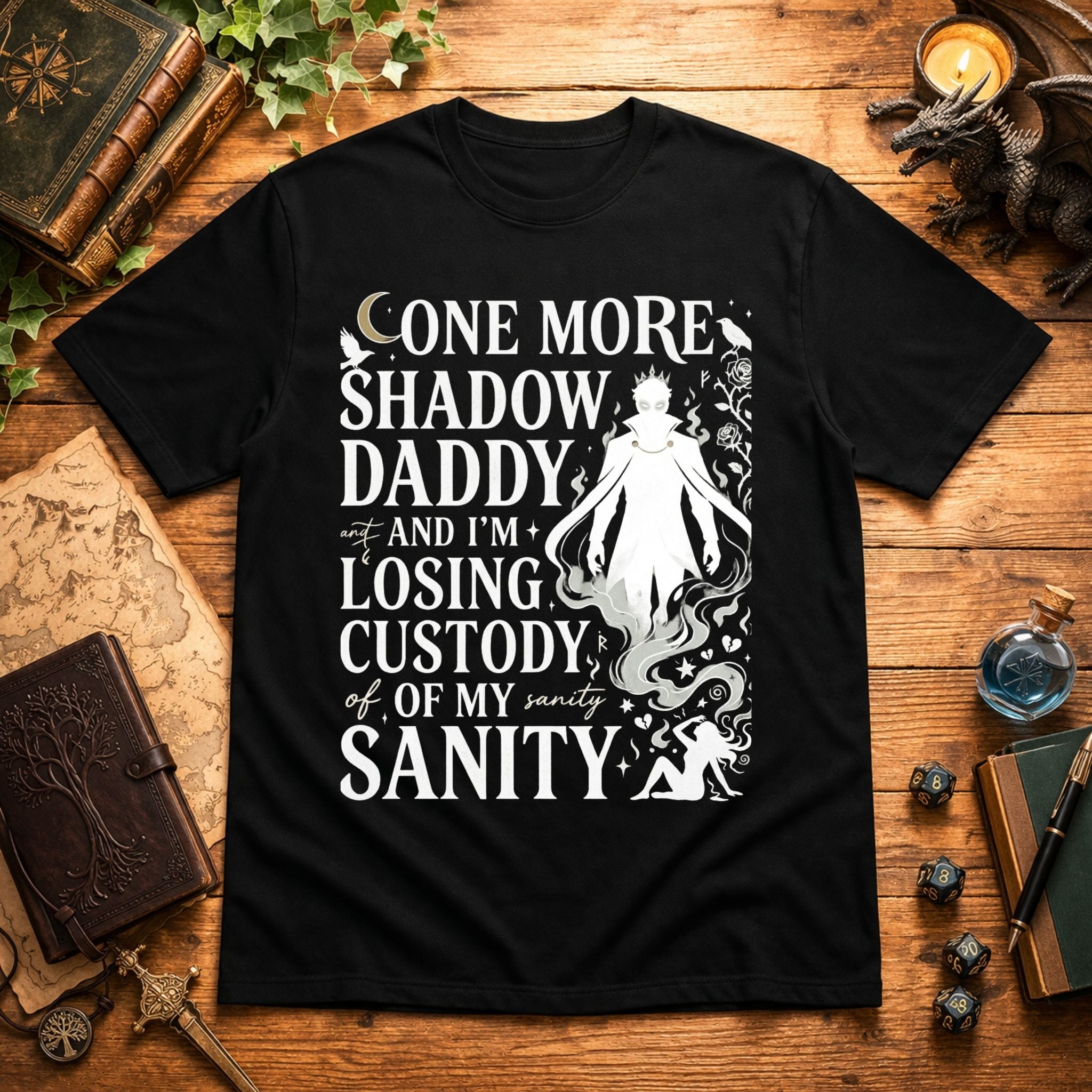 Losing Custody of My Sanity T-Shirt
