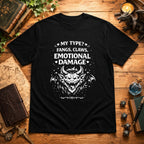 Fangs, Claws, Emotional Damage T-Shirt