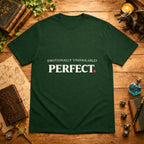 Emotionally Unavailable? PERFECT. T-Shirt