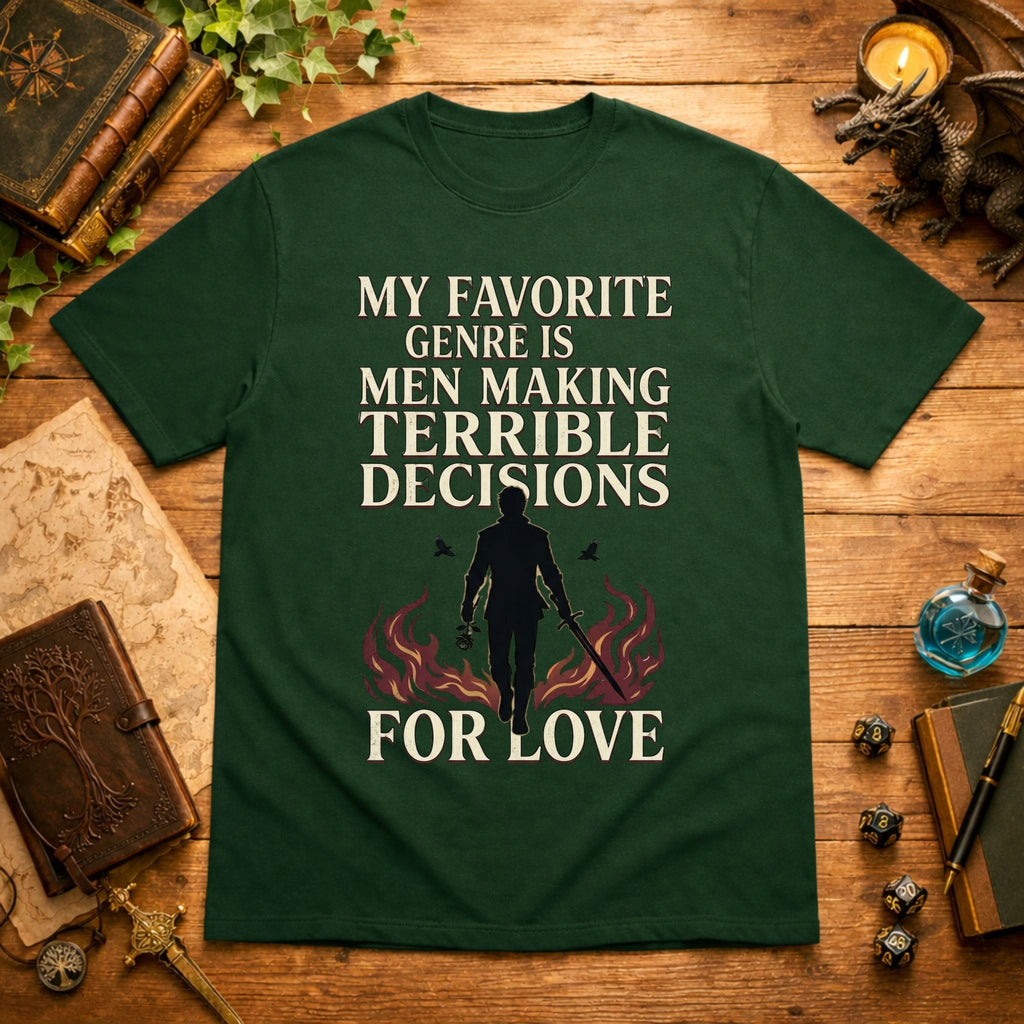Men Making Terrible Decisions (For Love) T‑Shirt