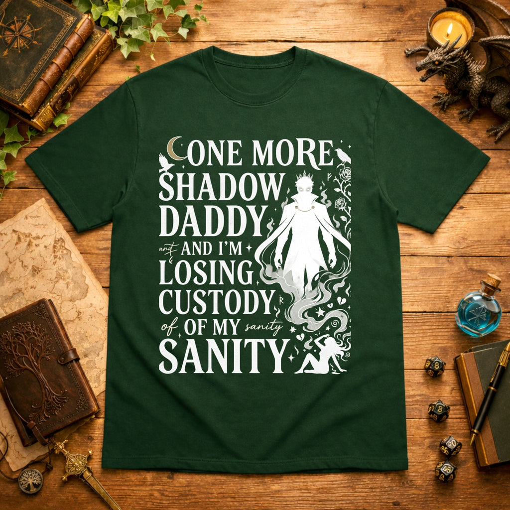 Losing Custody of My Sanity T-Shirt