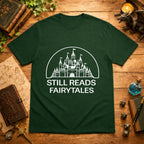 Still Reads Fairytales White T-Shirt
