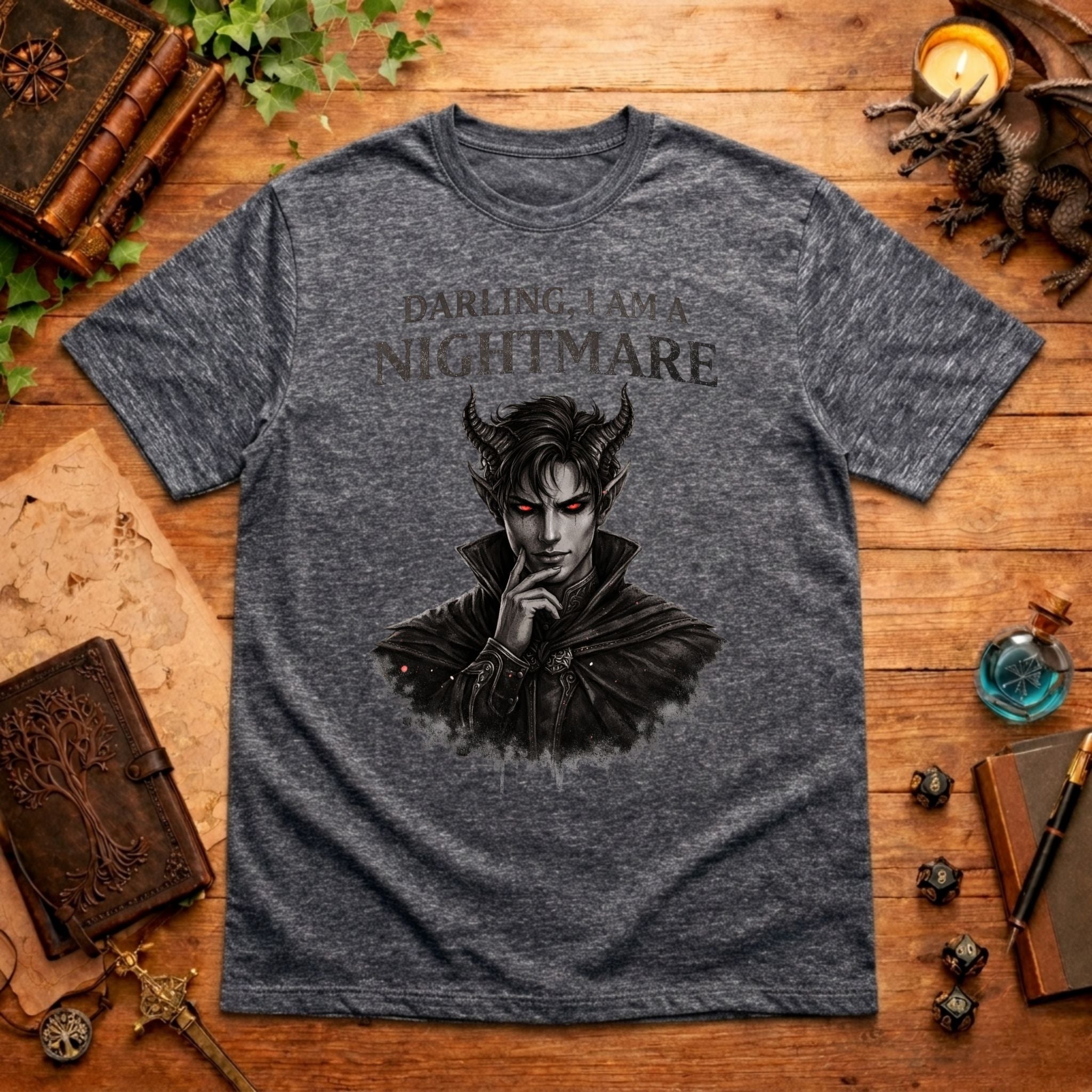 Darling, I Am a Nightmare T-Shirt