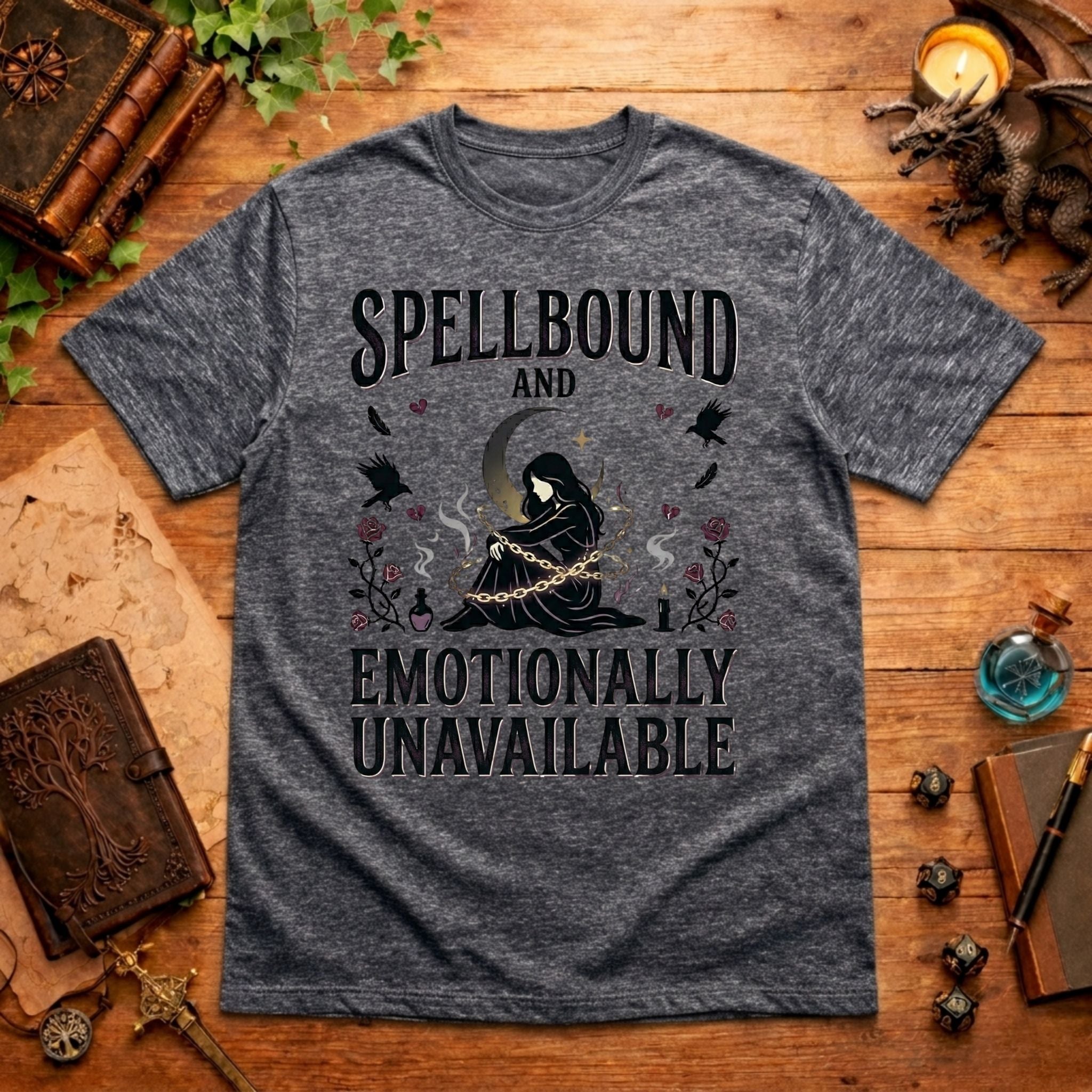 Spellbound and Emotionally Unavailable T-Shirt