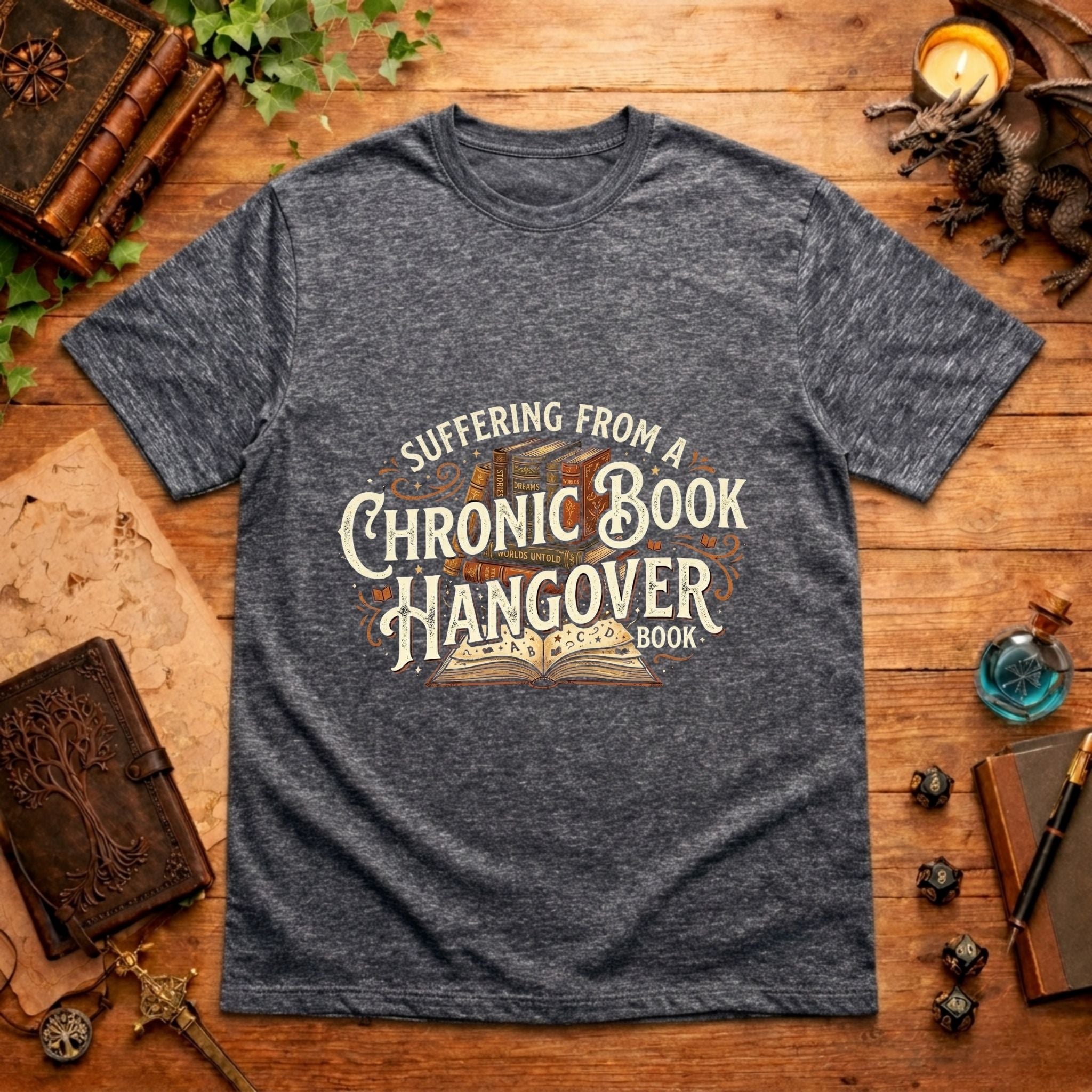 Chronic Book Hangover T-Shirt