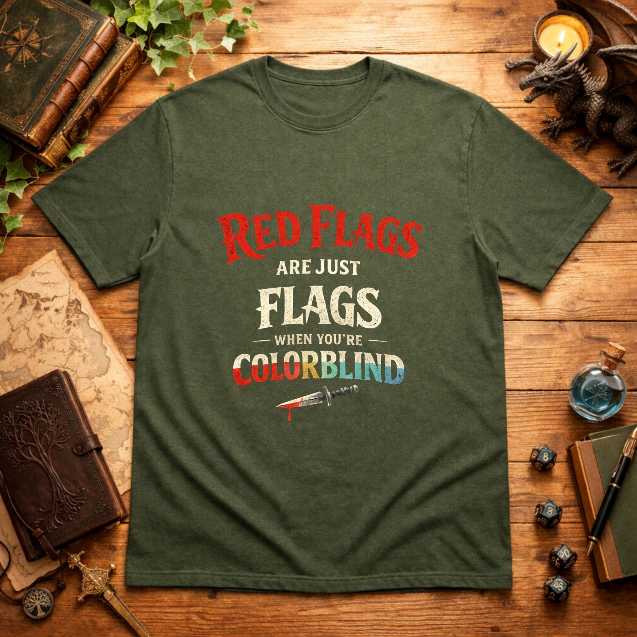 Red Flags Are Just Flags T-Shirt