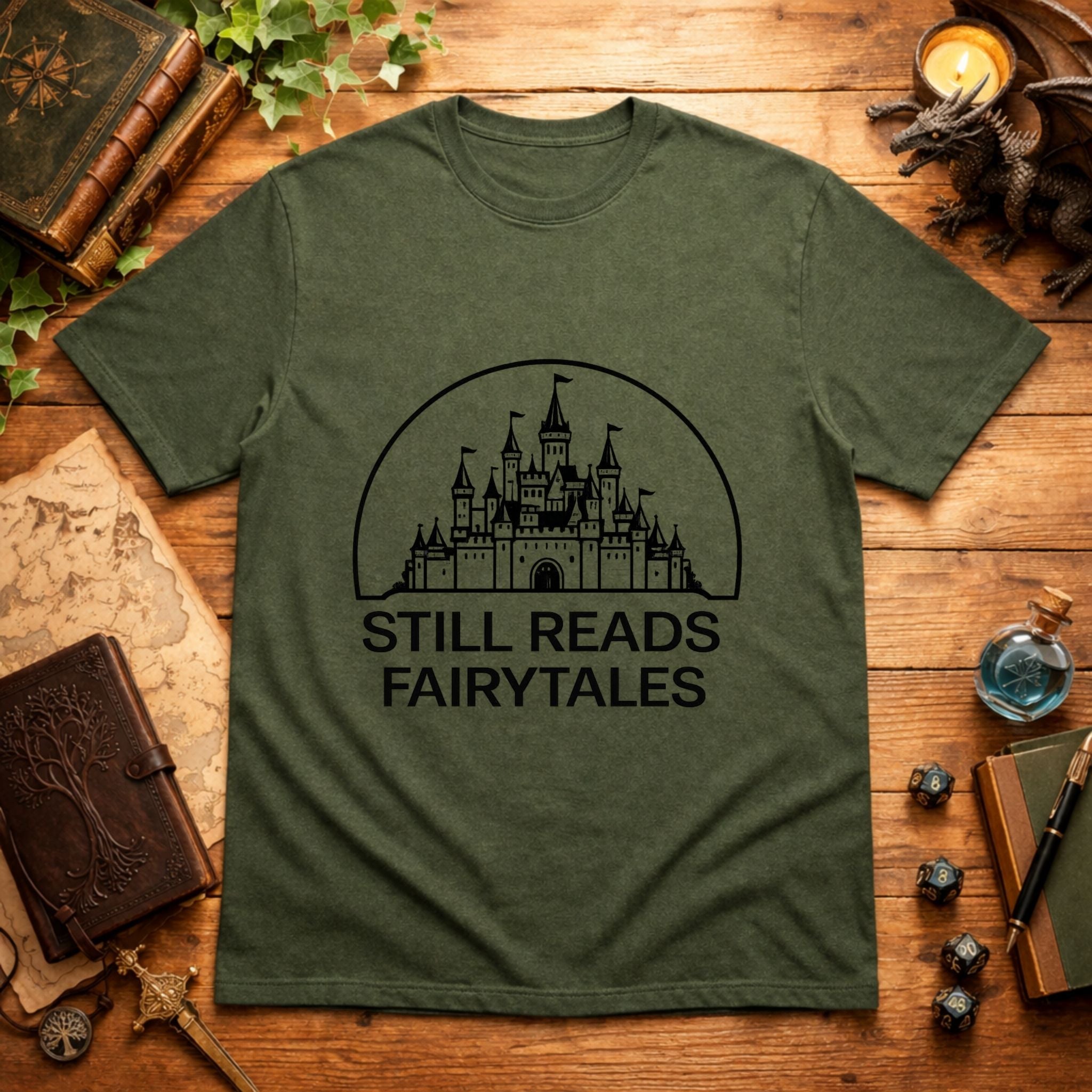 Still Reads Fairytales  T-Shirt