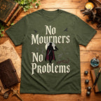 No Mourners T-Shirt