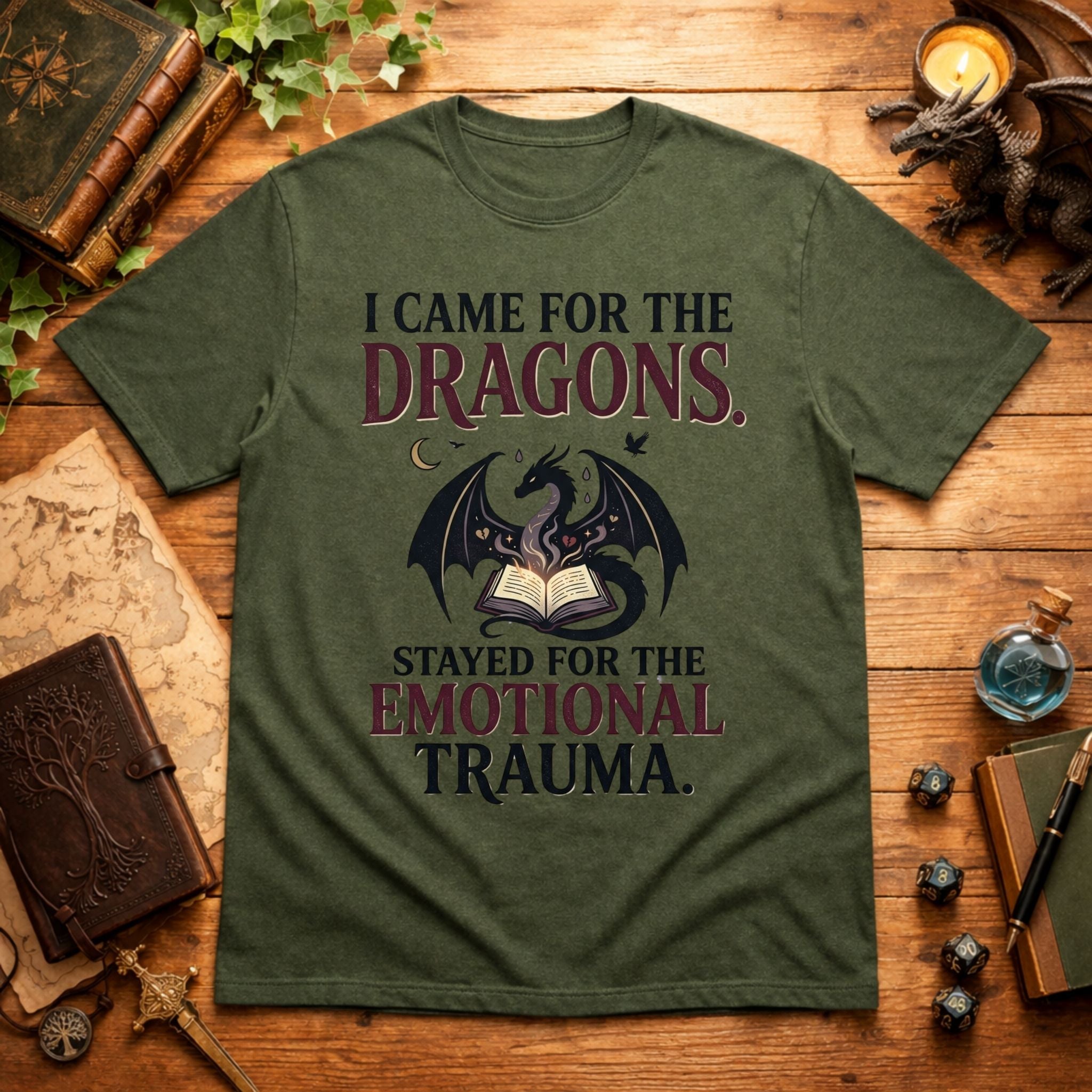I Came for the Dragons T-Shirt