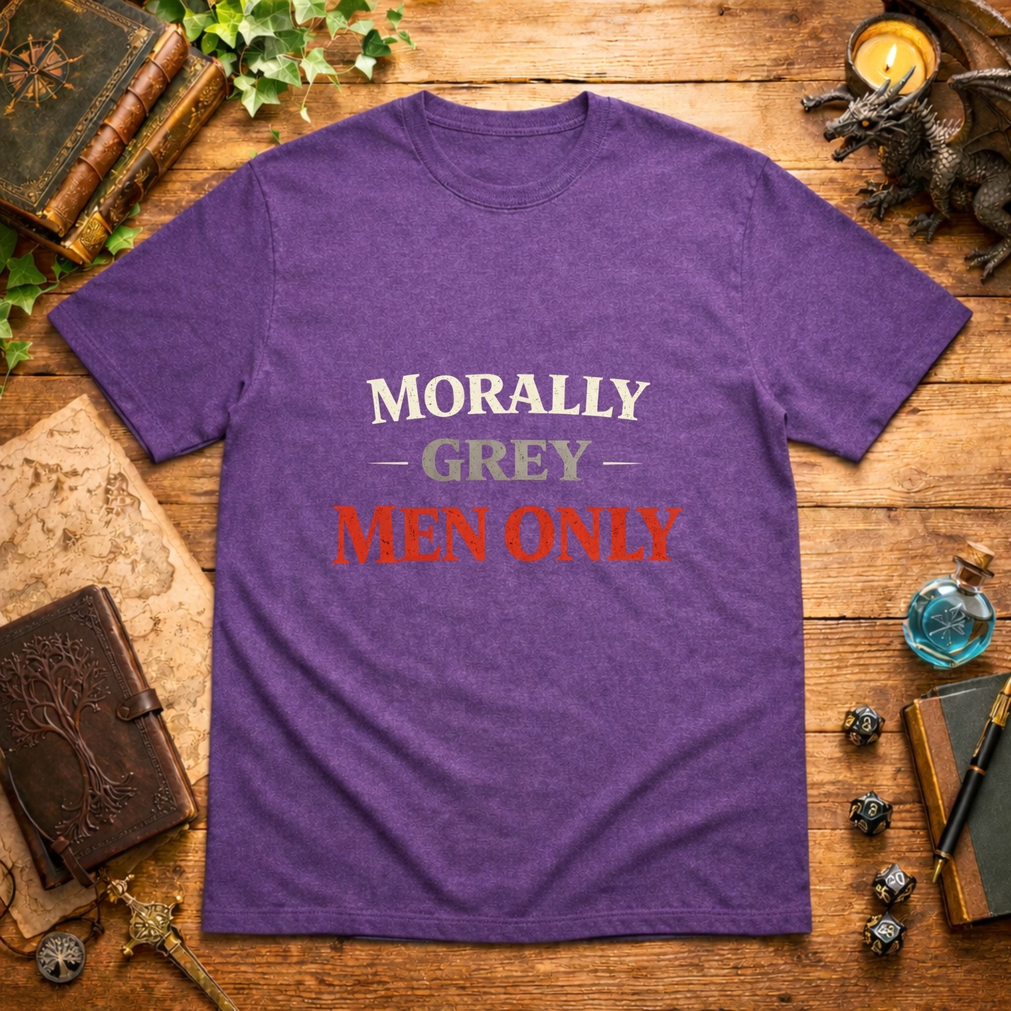 Morally Grey Men Only T-Shirt