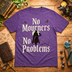 No Mourners T-Shirt