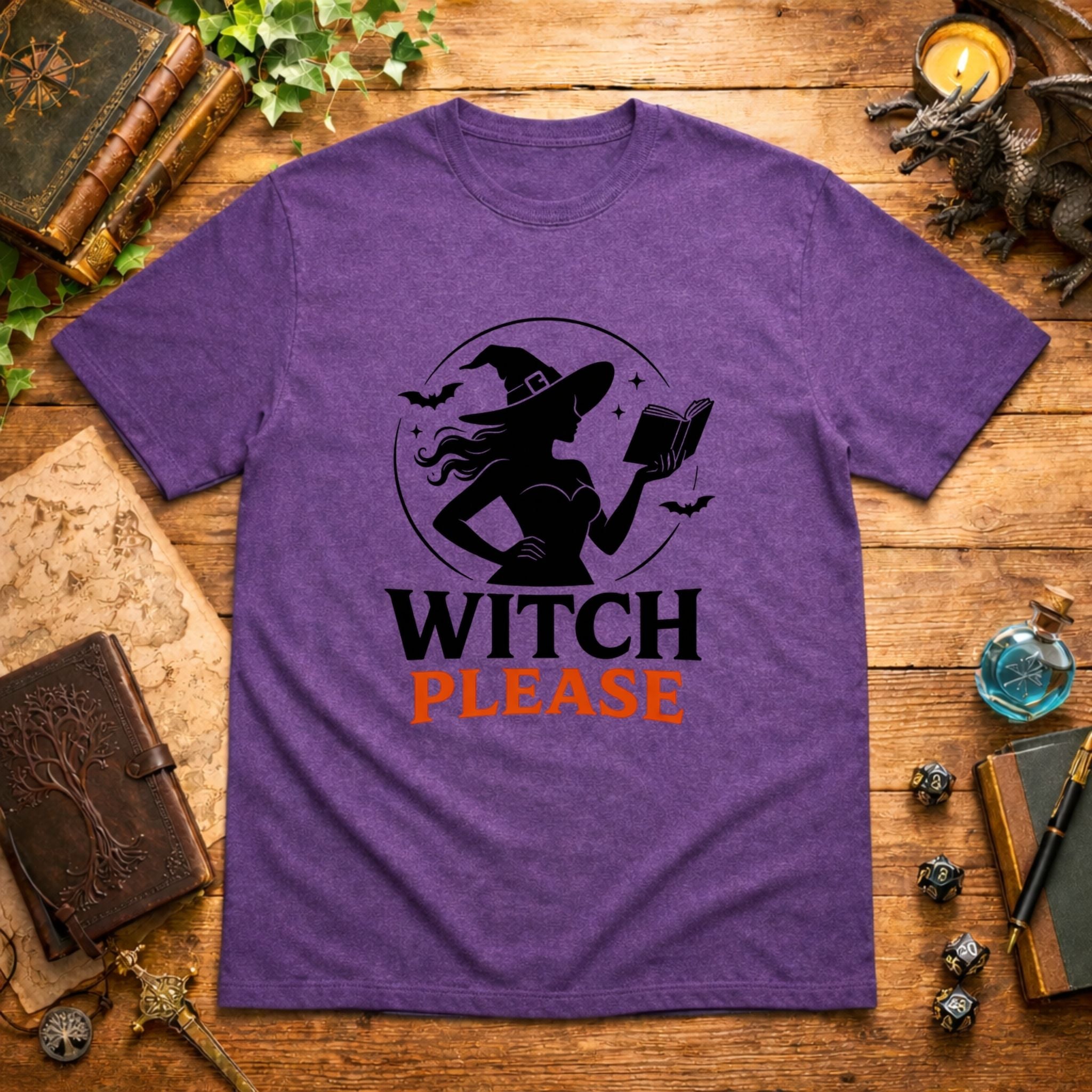 Witch Please T-Shirt