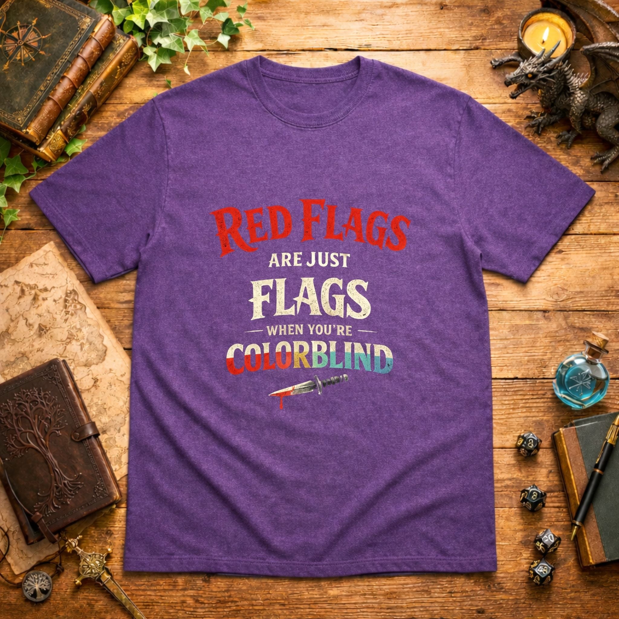 Red Flags Are Just Flags T-Shirt