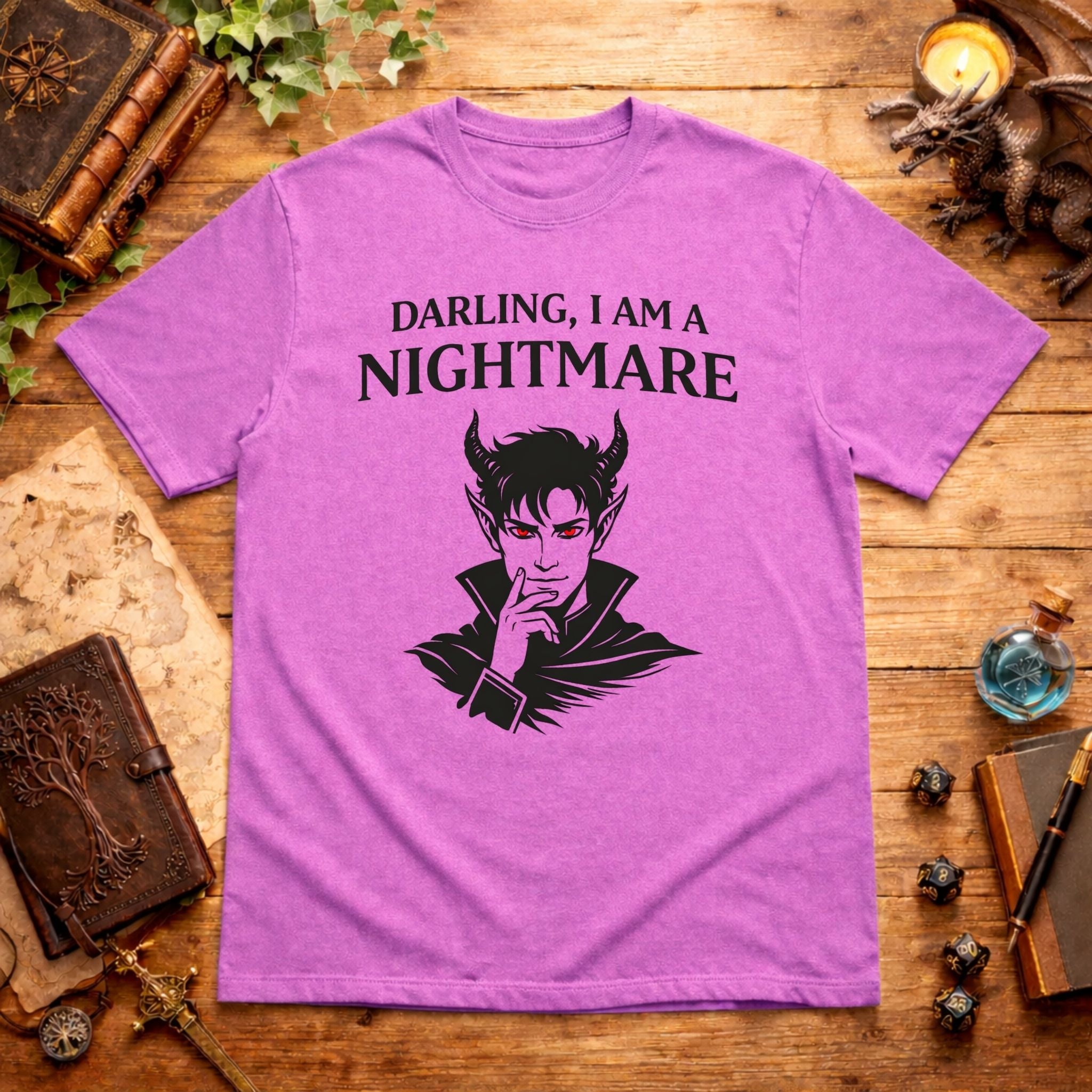 Darling, I Am a Nightmare T-Shirt
