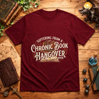 Chronic Book Hangover T-Shirt