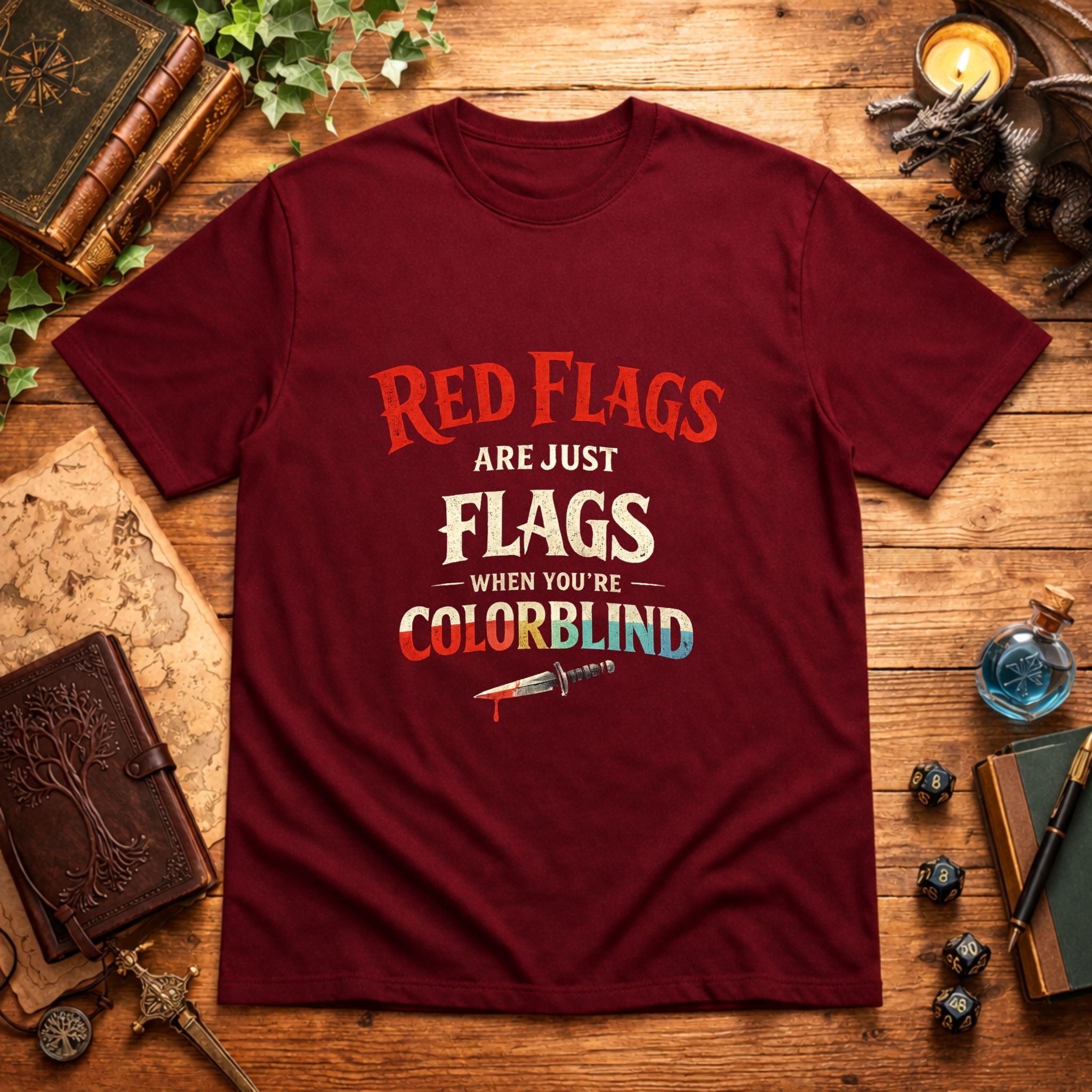 Red Flags Are Just Flags T-Shirt