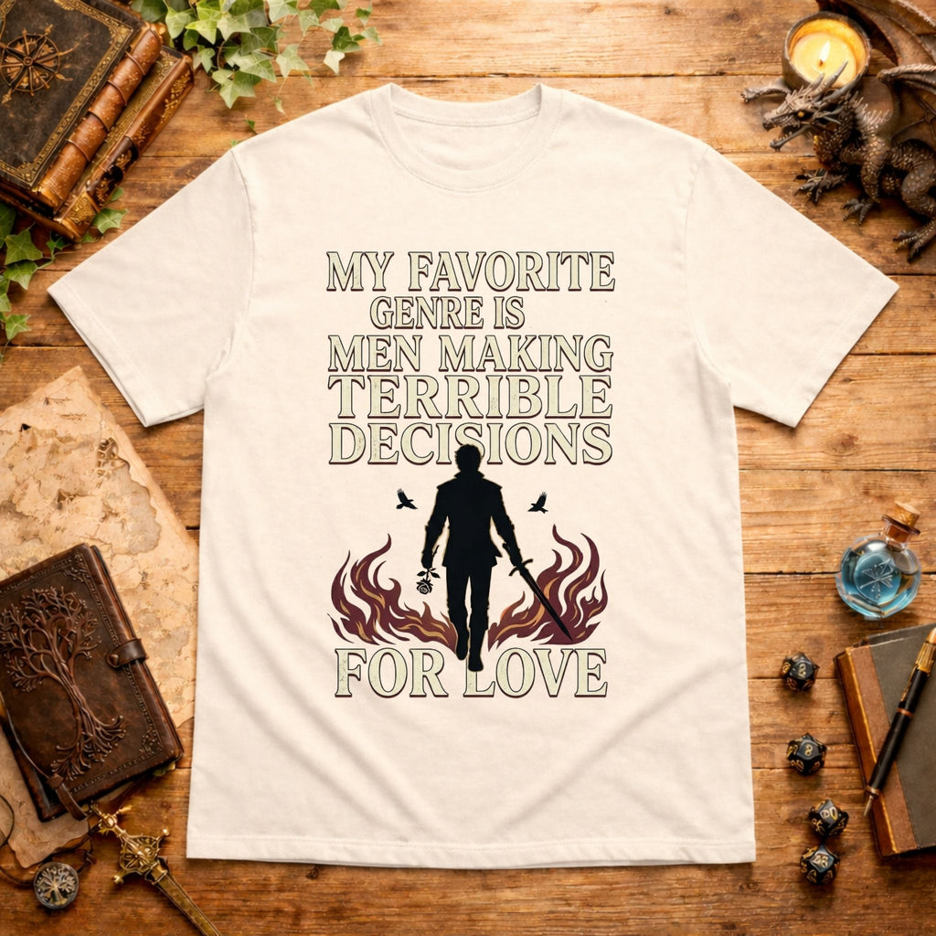 Men Making Terrible Decisions (For Love) T‑Shirt