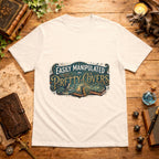 Easily Manipulated T-Shirt