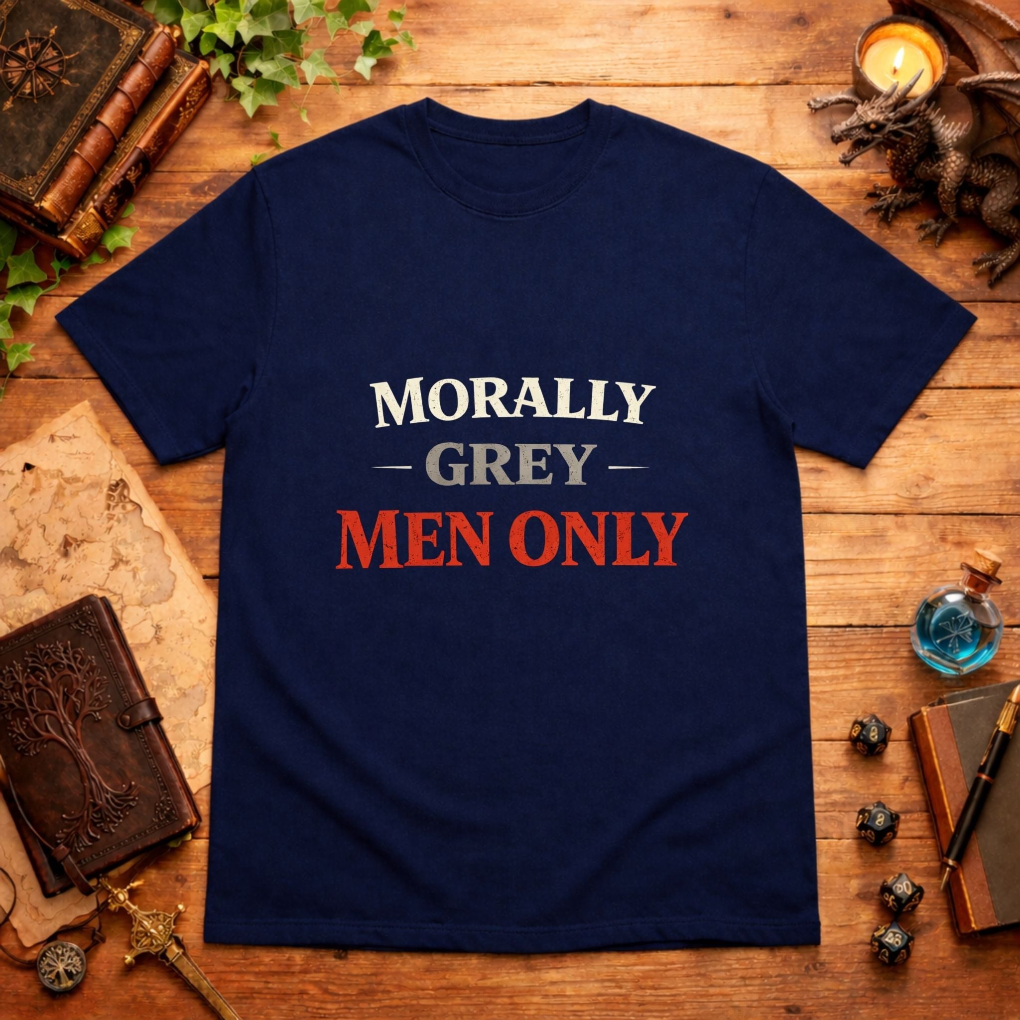 Morally Grey Men Only T-Shirt