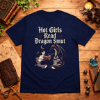 Hot Girls Read Dragon Smut T-Shirt