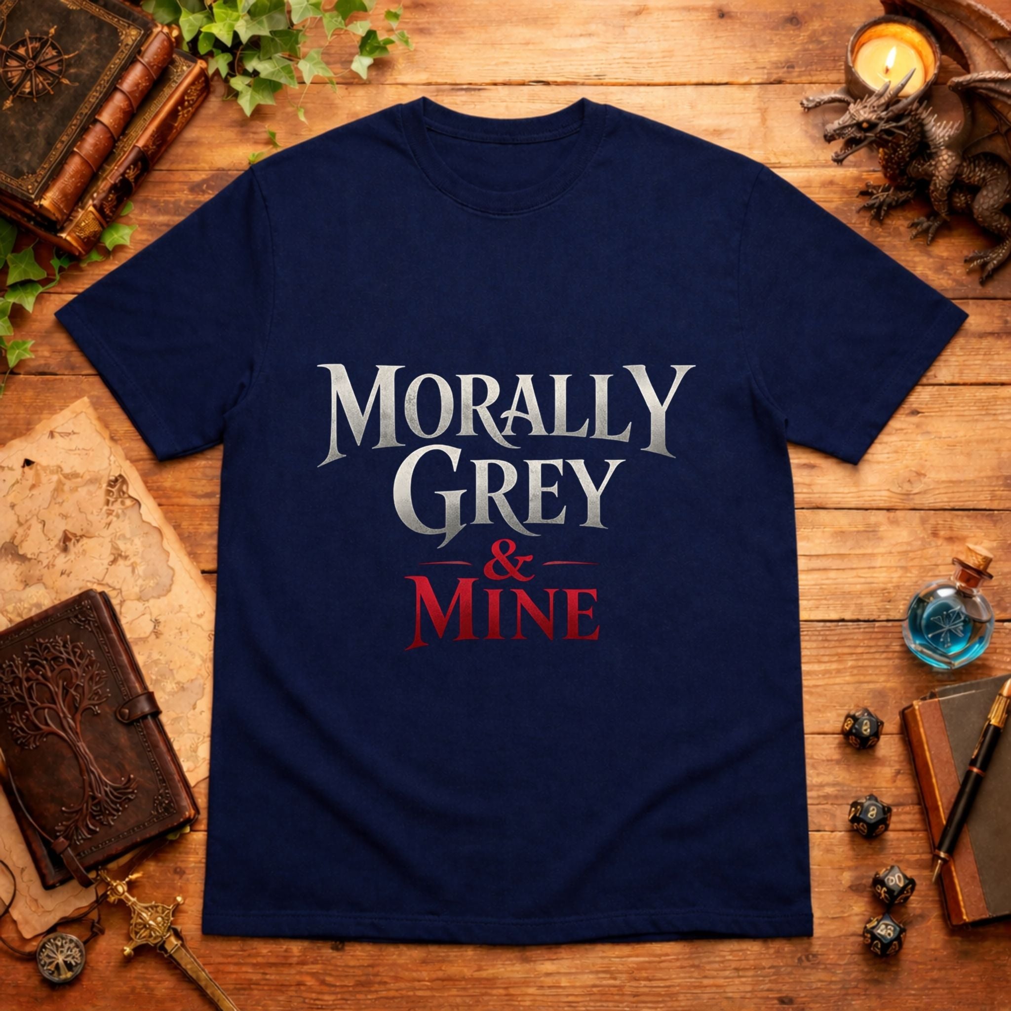 Morally Grey & Mine T-Shirt
