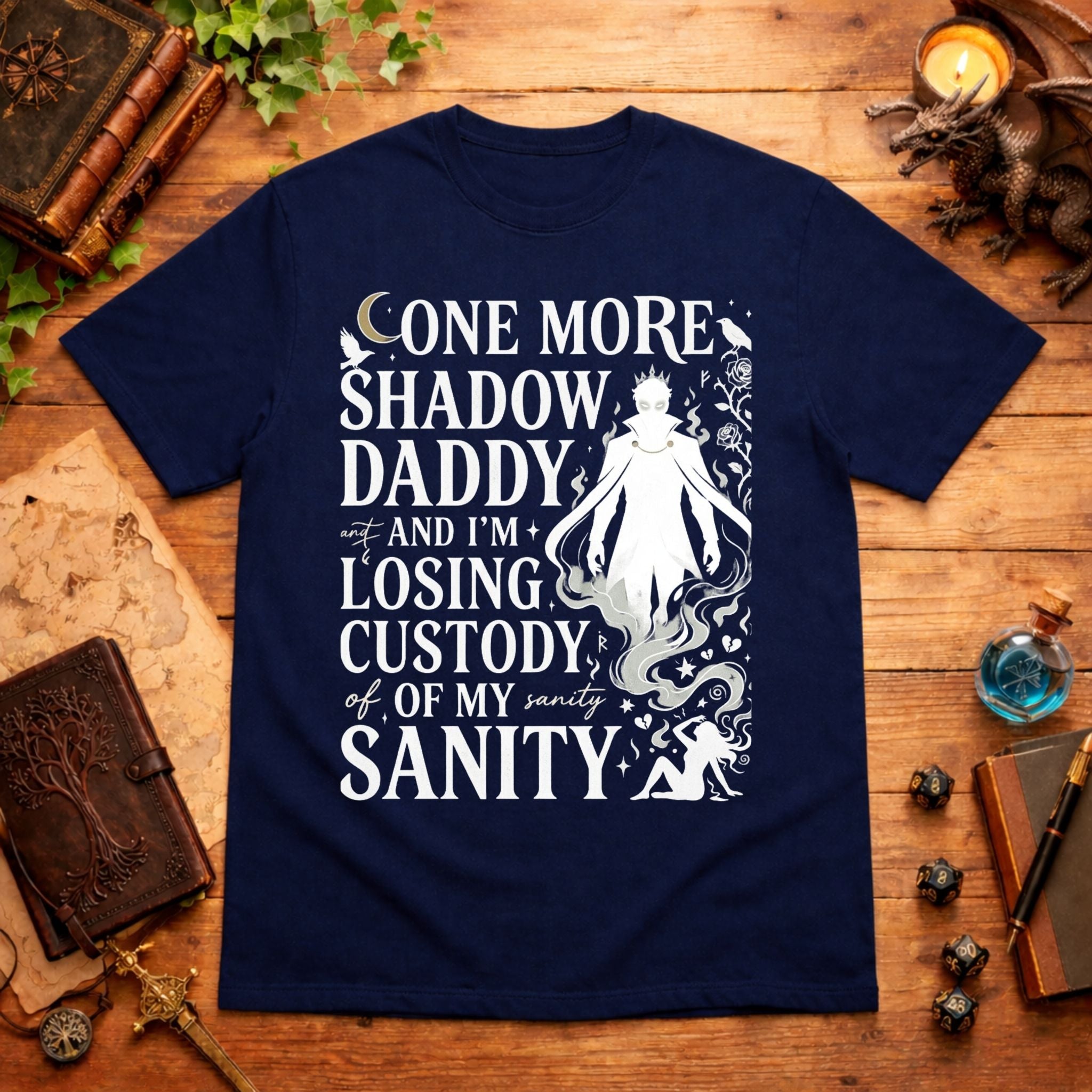 Losing Custody of My Sanity T-Shirt