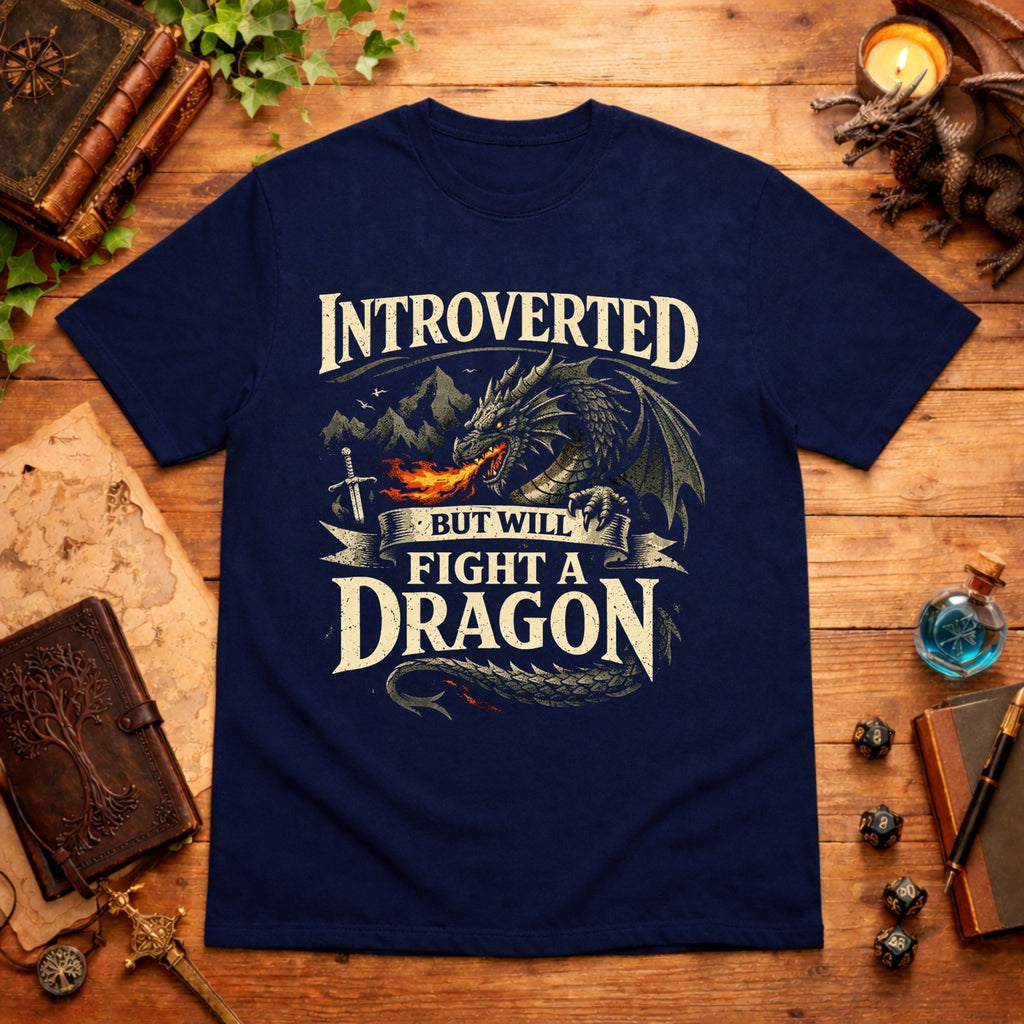 Will Fight a Dragon T-Shirt