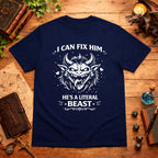 I Can Fix Him T-Shirt