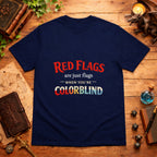 Red Flags T-Shirt
