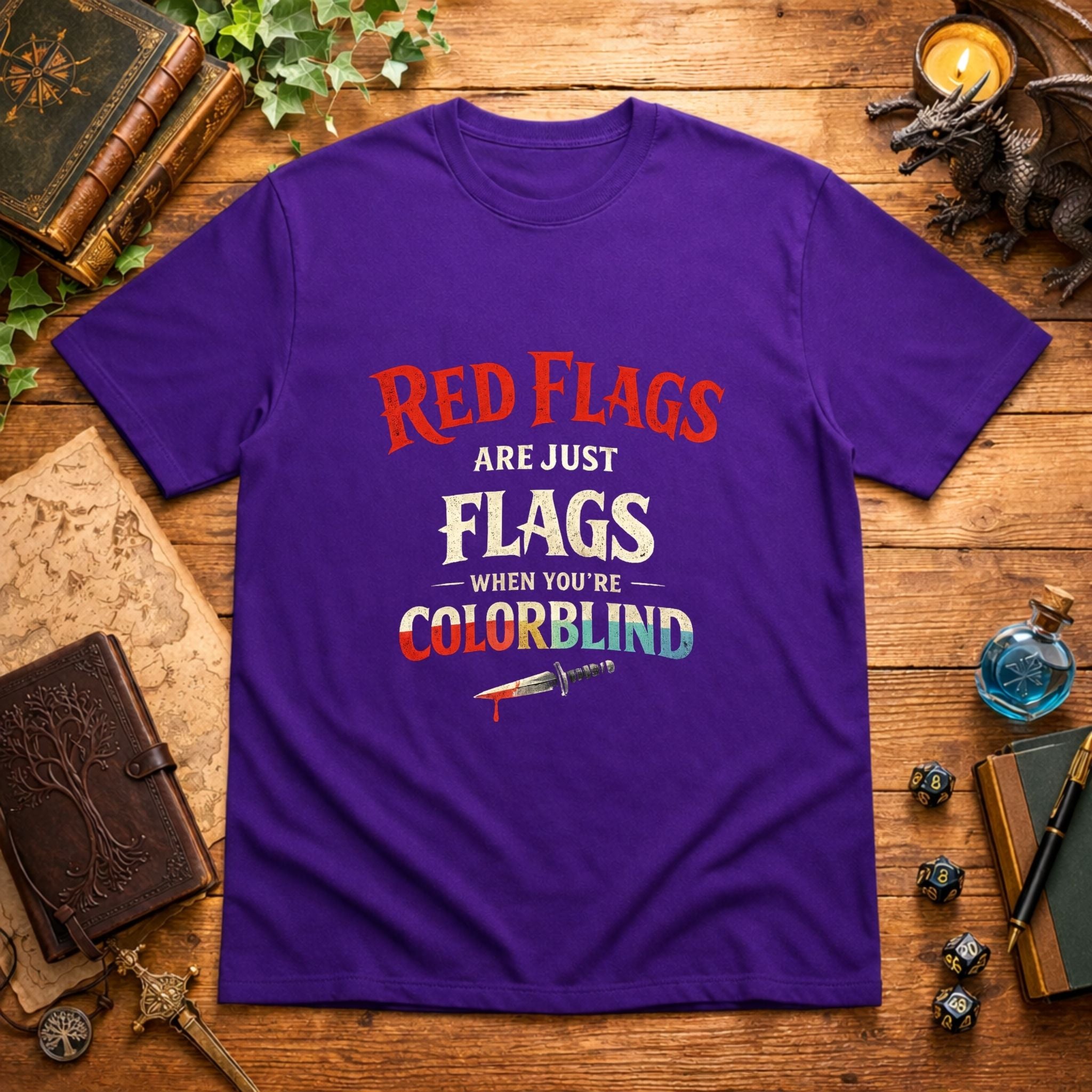 Red Flags Are Just Flags T-Shirt