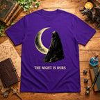 Night Is Ours T-Shirt
