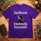 Spellbound and Emotionally Unavailable T‑Shirt