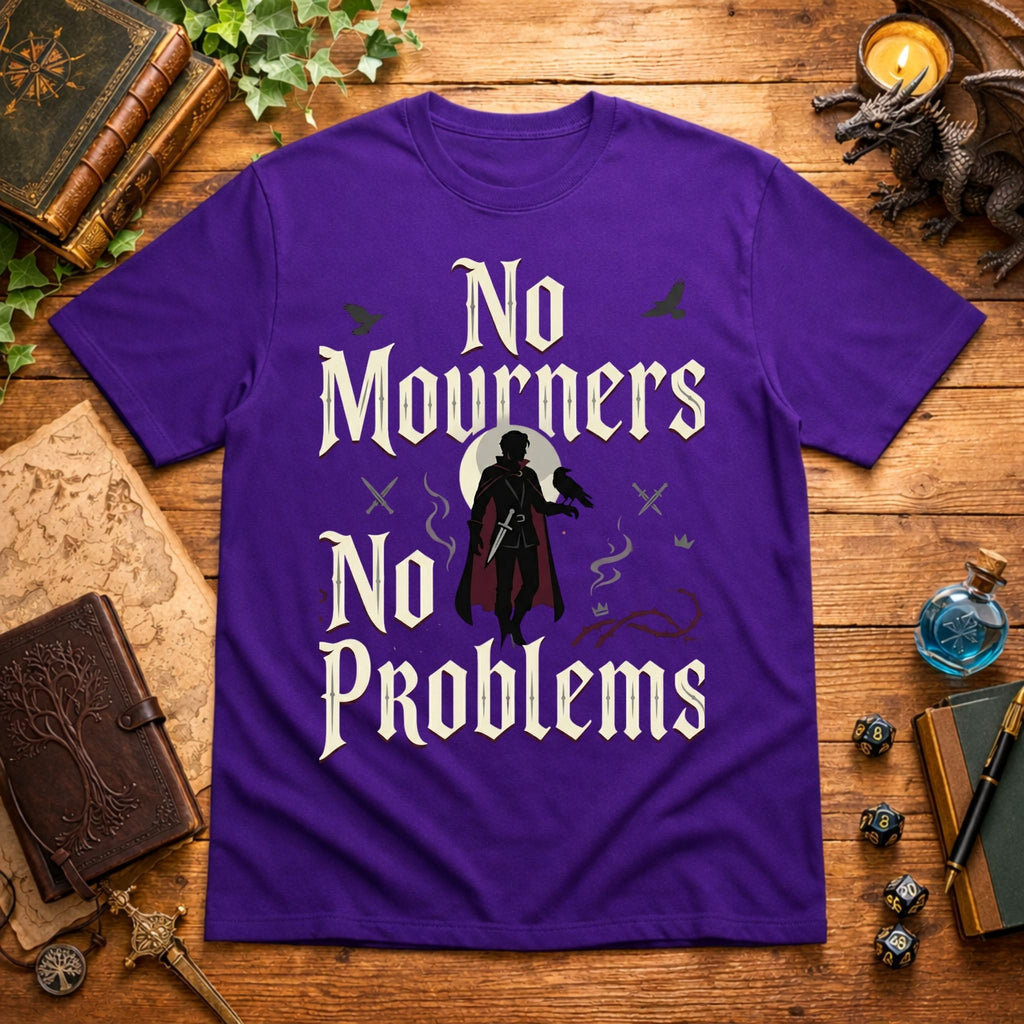 No Mourners T-Shirt