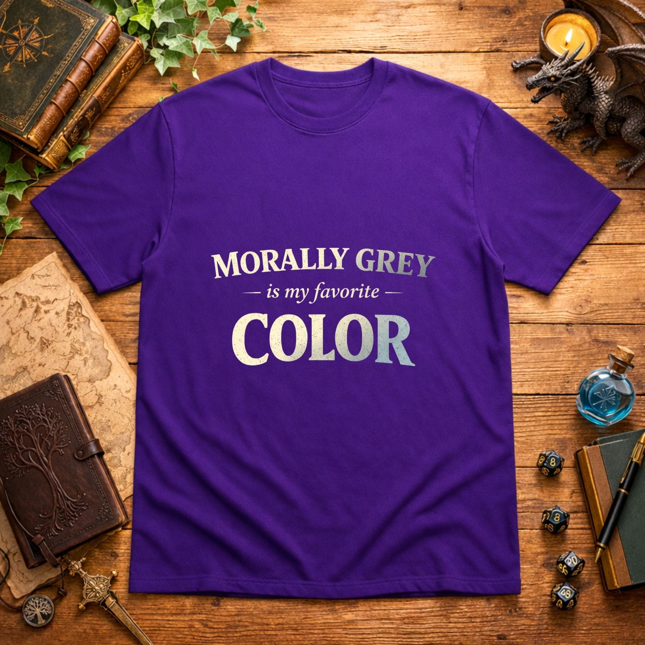 Morally Grey My Favorite T-Shirt