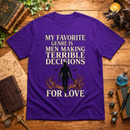 Men Making Terrible Decisions (For Love) T‑Shirt