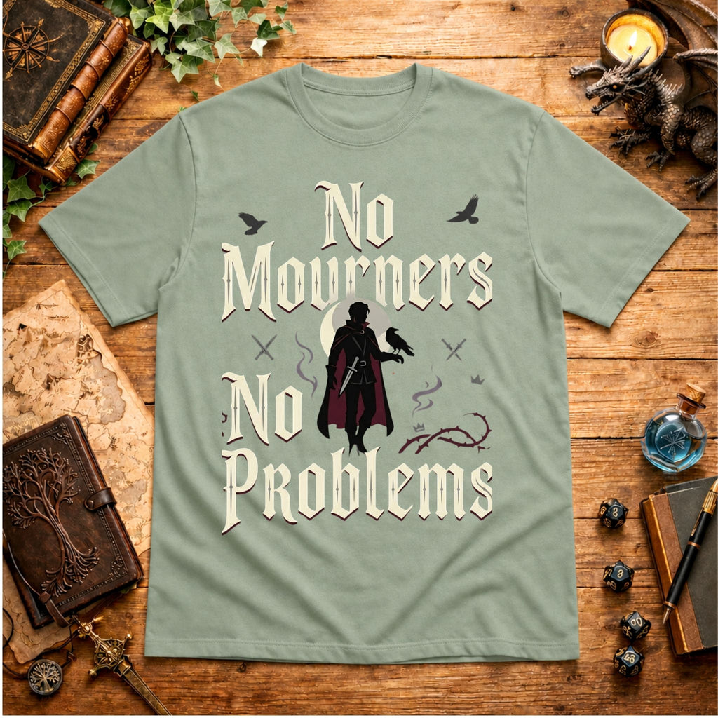 No Mourners T-Shirt