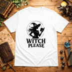 Witch Please Black T-Shirt