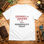 Enemies to Lovers T-Shirt