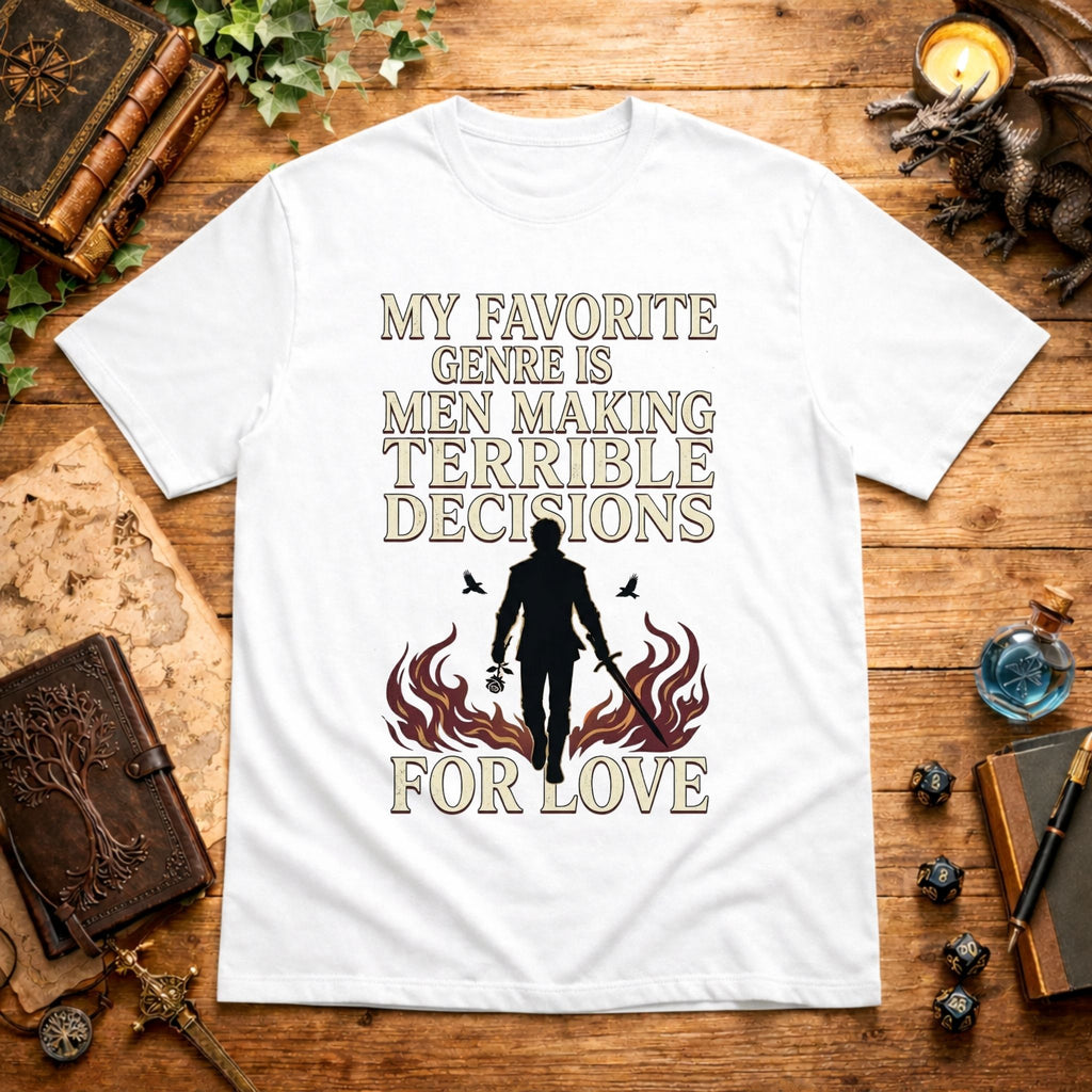 Men Making Terrible Decisions (For Love) T‑Shirt